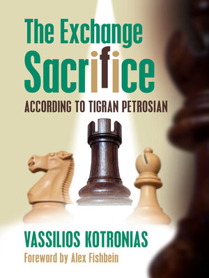 cover image of The Exchange Sacrifice according to Tigran Petrosian